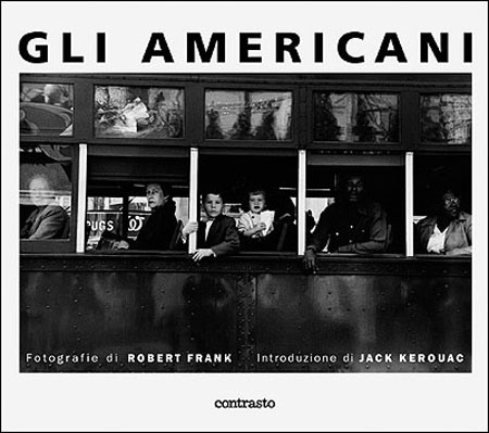 ROBERT FRANK展「私は外国人のアメリカ人」: 暮らすかミラノ
